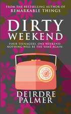 Dirty Weekend