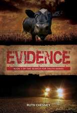 Evidence: Book 1 the Search for Truth Series