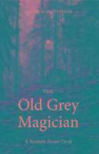 Macpherson, G: Old Grey Magician