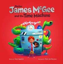 Capstick, C: Dr James McGee: And the Time Machine