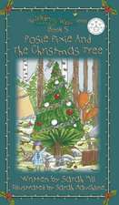 Posie Pixie and the Christmas Tree - Book 5 in the Whimsy Wood Series: The Art of Reading in Postcards