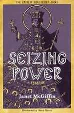 Seizing Power