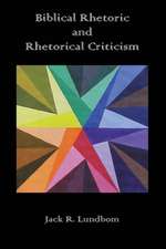 Biblical Rhetoric and Rhetorical Criticism