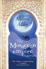 The Moroccan Empire Series