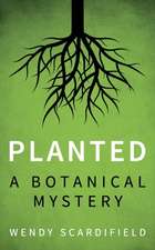 Planted