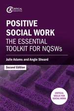 Adams, J: Positive Social Work