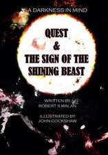 Quest & The Sign Of The Shining Beast