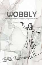 Wobbly