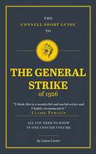 Connell Short Guide to the General Strike