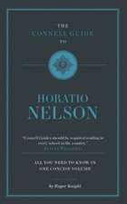 Knight, R: The Connell Guide To Horatio Nelson