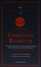 The Connell Short Guide To The Poetry of Christina Rossetti