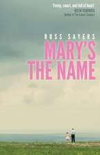 Mary's the Name