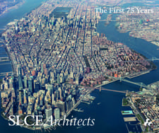 Slce Architects: 75 Years of Architecture