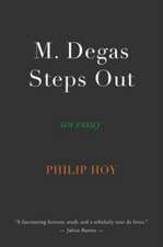 M. Degas Steps Out