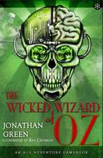 Wicked Wizard of Oz