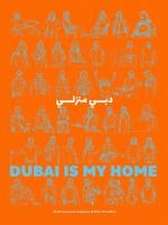 Dubai Is My Home