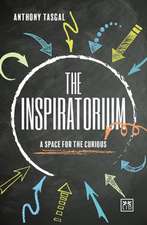 The Inspiratorium: A Space for the Curious