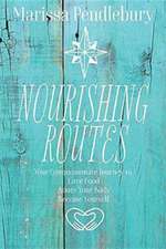 Nourishing Routes