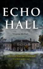 Moffatt, V: Echo Hall