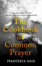 Haig, F: The Cookbook of Common Prayer