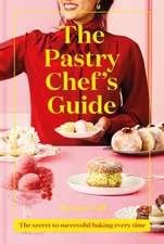 The Pastry Chef's Guide