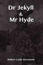 DR JEKYLL & MR HYDE