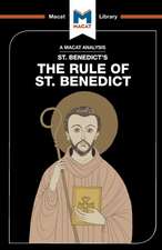 An Analysis of St. Benedict's The Rule of St. Benedict