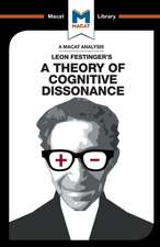 An Analysis of Leon Festinger's A Theory of Cognitive Dissonance