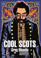 Moodie, G: Cool Scots