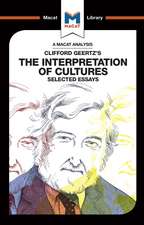 An Analysis of Clifford Geertz's The Interpretation of Cultures: Selected Essays