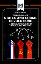 An Analysis of Theda Skocpol's States and Social Revolutions: A Comparative Analysis of France, Russia, and China