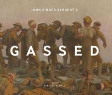 John Singer Sargent’s Gassed