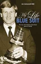 My Life in a Blue Suit – The man who helped make Britain great at sailing