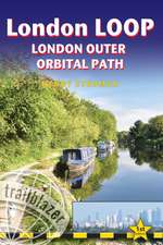 London Loop: London Outer Orbital Path - Includes 48 Large-Scale Hiking Maps