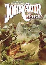 John Carter of Mars - Adventures on the Dying World of Barsoom