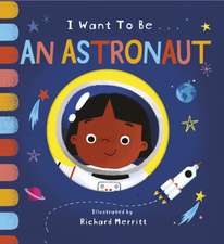 Davies, B: I Want to be an Astronaut