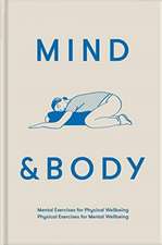 The School Of Life: Mind & Body