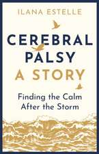 Cerebral Palsy: A Story