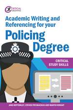 Academic Writing and Referencing for Your Policing Degree