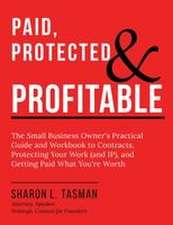 Paid, Protected & Profitable