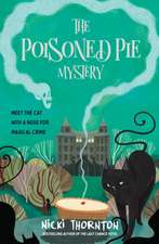 Thornton, N: Poisoned Pie Mystery