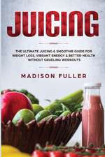 Juicing