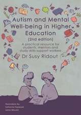 Autism and Mental Well-Being in Higher Education 2nd Edition