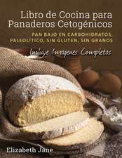 Libro de Cocina para Panaderos Cetogénica