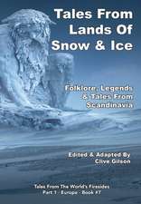 Tales From The Lands Of Snow & Ice