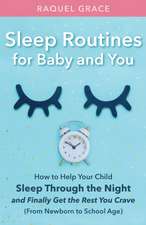 Sleep Routines for Baby and You