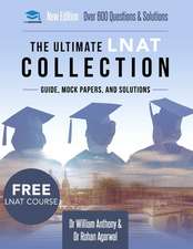 The Ultimate LNAT Collection: 3 Books In One, 600 Practice Questions & Solutions, Includes 4 Mock Papers, Detailed Essay Plans, Law National Aptitud