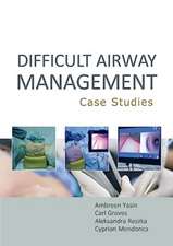 Difficult Airway Management Case Studies