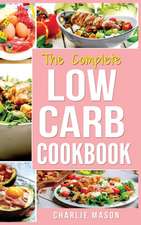 Low Carb Diet Recipes Cookbook