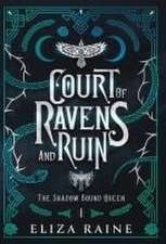 Court of Ravens and Ruin - Special Edition